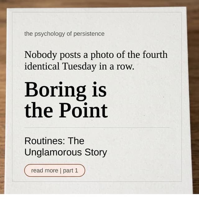In Defence of Boring Routines
